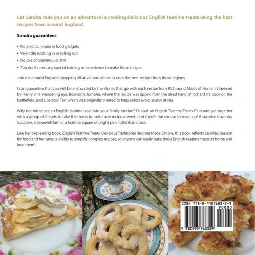 English Teatime Treats 2: The Best Recipes From Around England Made Simple