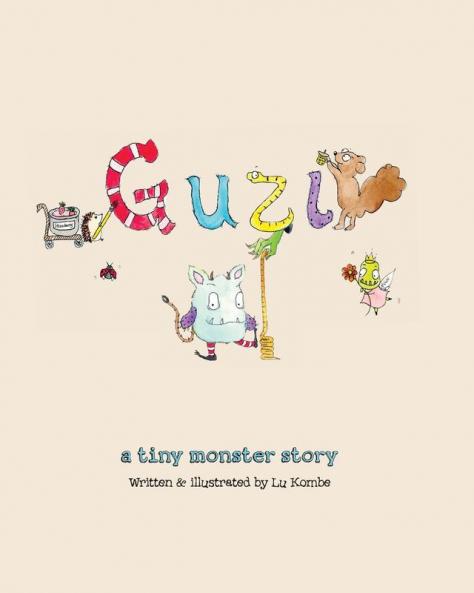 Guzi: A Tiny Monster Story