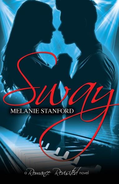 Sway: 1 (Romance Revisited)