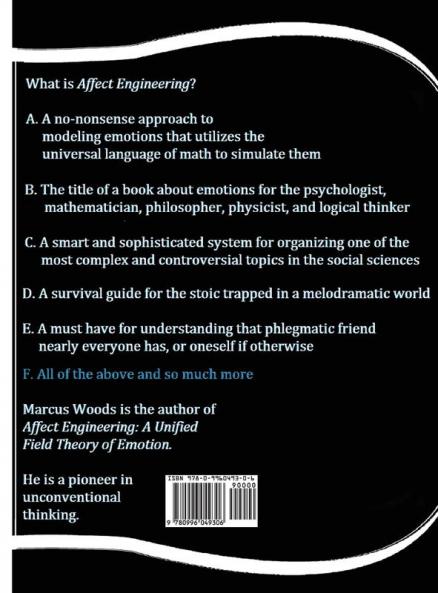 Affect Engineering: A Unified Field Theory of Emotion