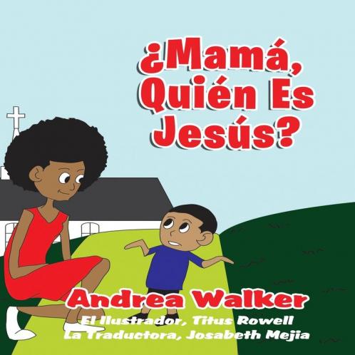 Mama ¿Quién es Jesús?