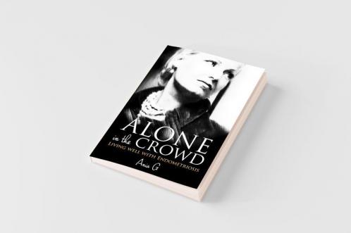 Alone in the Crowd - Living Well with Endometriosis