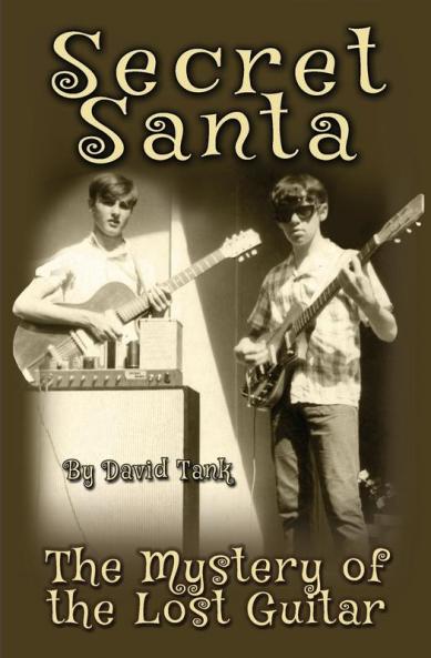 Secret Santa: The Mystery of the Lost Guitar: 3 (Secret Santa Mysteries)