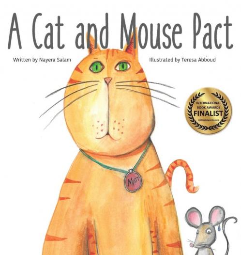 A Cat and Mouse Pact: 3 (Kids Books by Nayera 3)