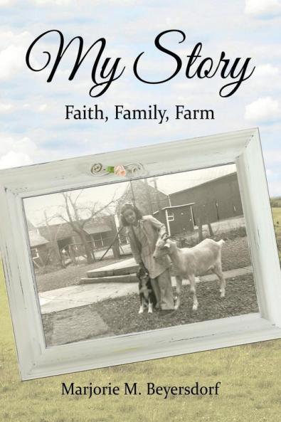 My Story: Faith Family Farm