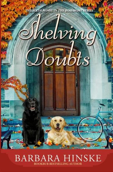 Shelving Doubts: The Sixth Novel in the Rosemont Series: 6