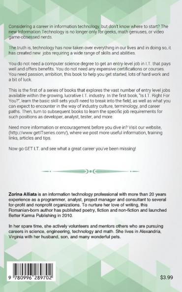 Get I.T.! How to Start a Career in the New Information Technology: How to Start as a Software Developer