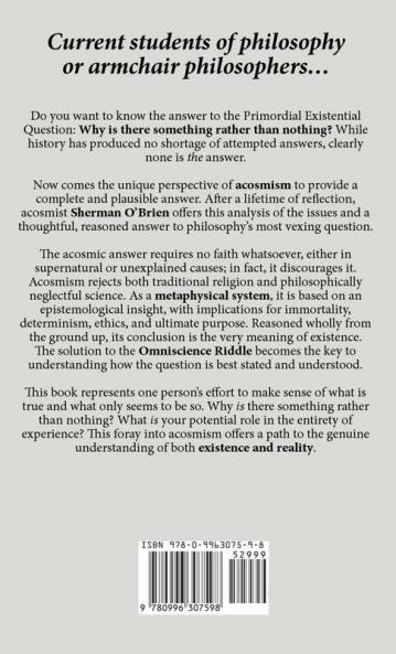 The Lonely Mind of God: An Acosmist Answers the Primordial Existential Question by Solving the Omniscience Riddle