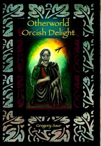 Otherworld: Orcish Delight