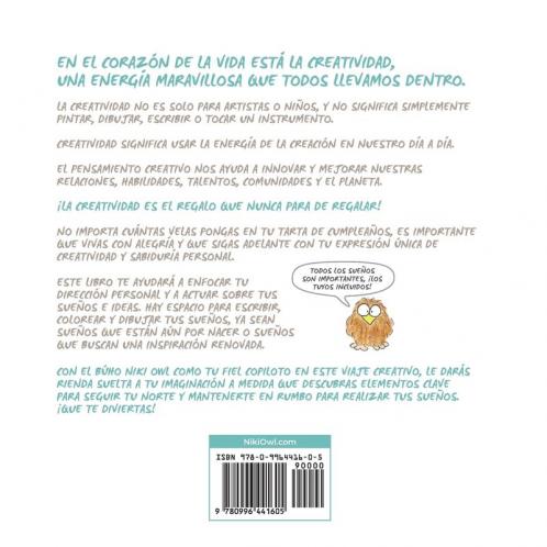 Ponle Color a Tu Vida con Niki Owl: Un Libro de Creatividad Para Que Tus Sueños Tomen Vuelo y Sigas tu Norte