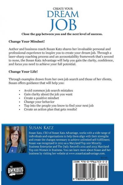 Susan Katz Advantage: Create Your Dream Job: Change Your Mindset Change Your Future