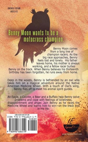 Benny Moon: Racing the Medicine Wheel