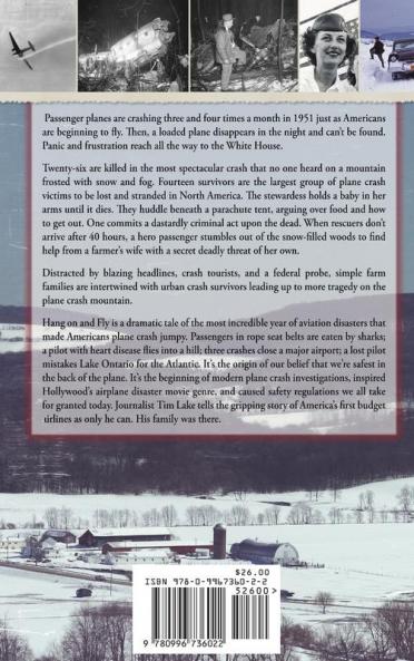 Hang on and Fly: A Post-War Story of Plane Crash Tragedies Heroism and Survival