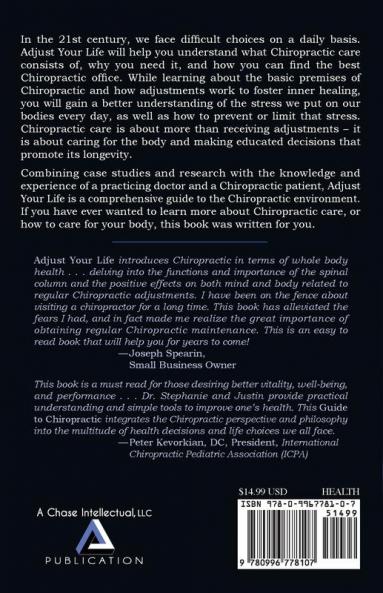 Adjust Your Life: A Guide to Chiropractic