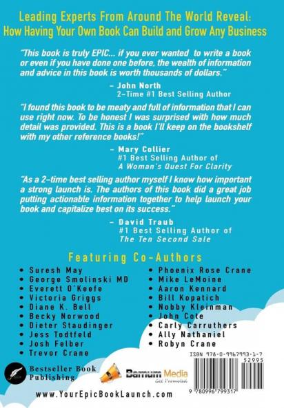 Your EPIC Book Launch: How to Write A Book Launch Your Book into a #1 International Bestseller Raise Your Income Make Money Online and Build a 6 ... a Book and Make Money with a Book Launch)