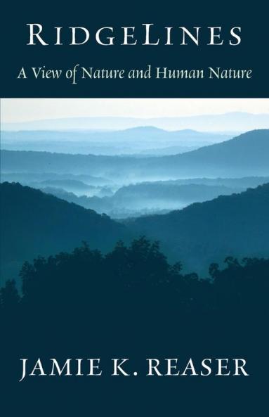 RidgeLines: A View of Nature and Human Nature