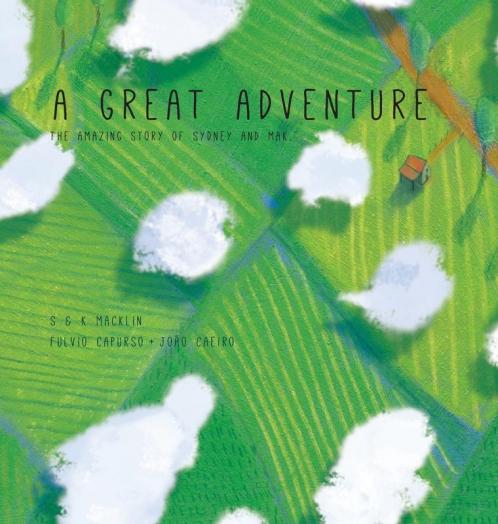 A Great Adventure: The Amazing Story Of Sydney And Mak