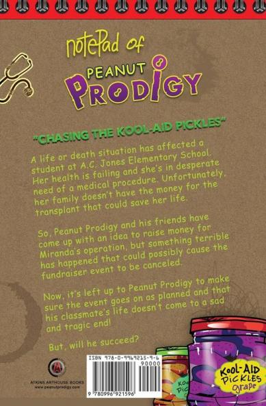 Chasing The Kool-Aid Pickles: 1 (Peanut Prodigy)