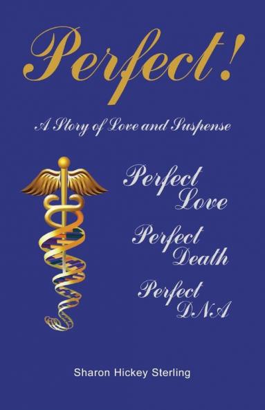 Perfect! A Story of Love and Suspense