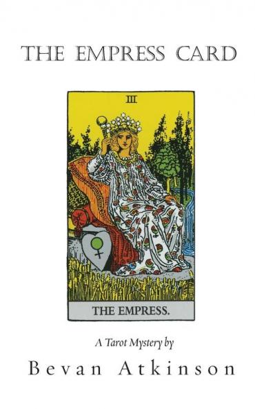The Empress Card: 3 (Tarot Mystery)