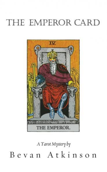 The Emperor Card: 5 (Tarot Mysteries)