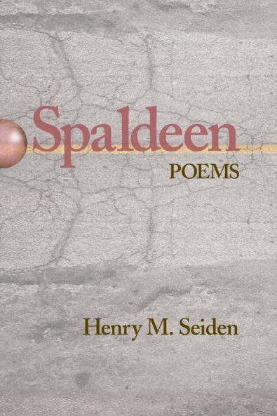 Spaldeen: Poems