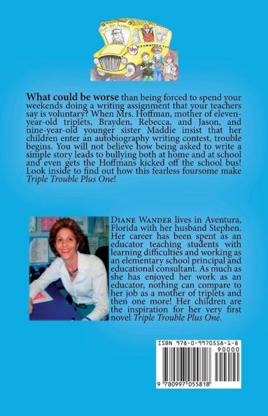 Triple Trouble Plus One