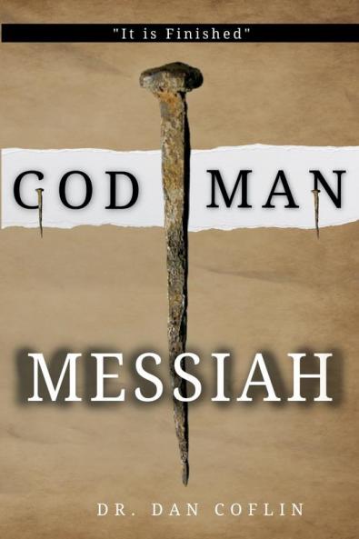 God Man Messiah