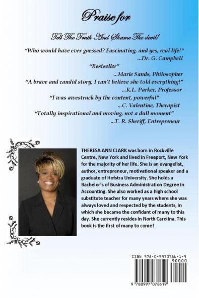 TELL THE TRUTH AND SHAME THE DEVIL