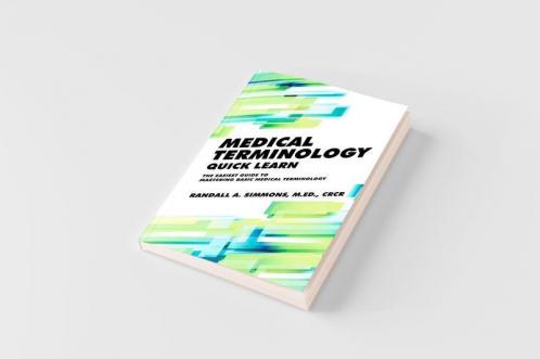 Medical Terminology Quick Learn