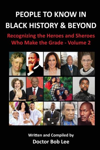 PEOPLE TO KNOW IN BLACK HISTORY & BEYOND (Vol. 2)
