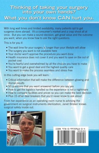 Medical Tourism - Surgery for Sale!: How to Have Surgery Abroad Without It Costing Your Life