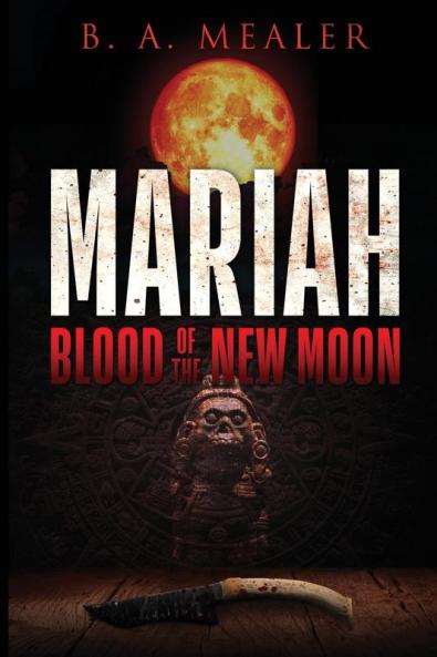 Mariah: Blood of the New Moon