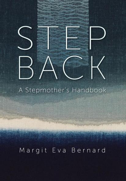 Step Back: A Stepmother's Handbook