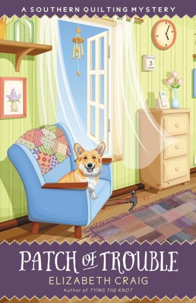 Patch of Trouble: 6 (Southern Quilting Mystery)