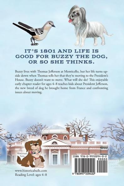 Buzzy and Thomas Move into the President's House