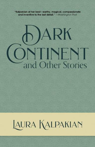 Dark Continent: and Other Stories