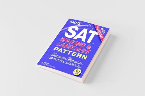 KALLIS' SAT Writing and Language Pattern (Workbook Study Guide for the New SAT)