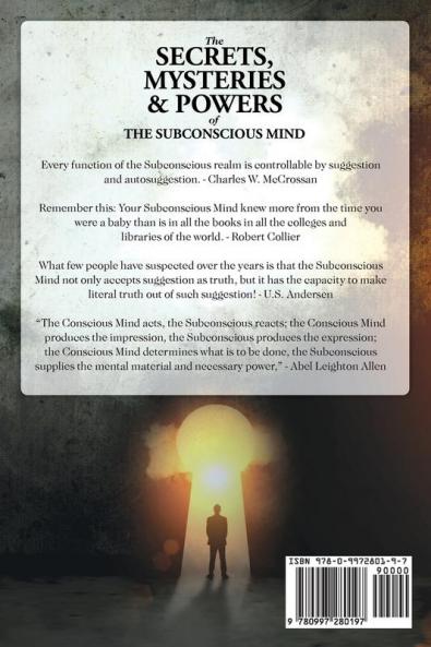 The Secrets Mysteries and Powers of The Subconscious Mind