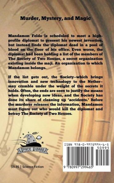 The Society of Two Houses