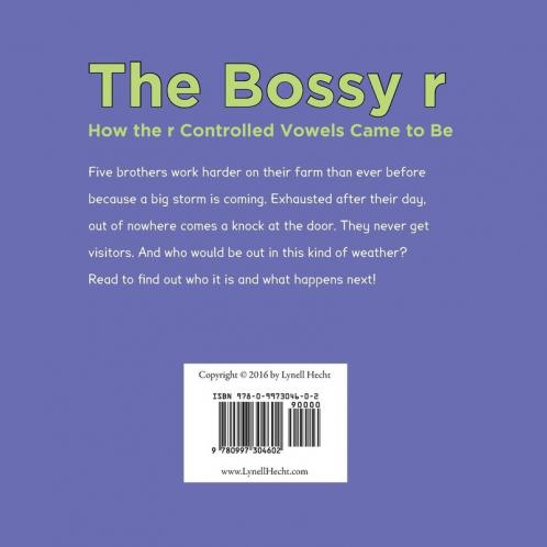 The Bossy r: How the r Controlled Vowels Came to Be