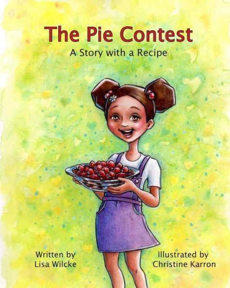 The Pie Contest: A Story and a Recipe