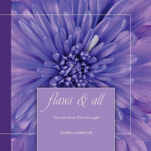 Flaws & All: You Are More Than Enough!