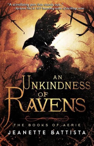 An Unkindness of Ravens: 1 (Books of Aerie)
