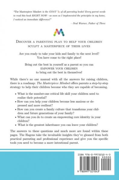 The Masterpiece Mindset: Empowering Your Kids to Be Confident Kind and Resilient