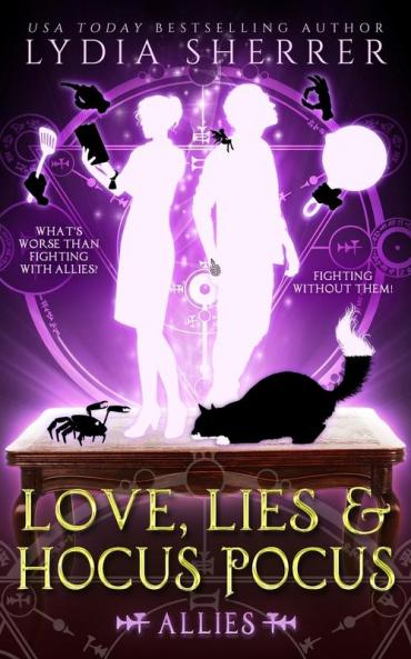Love Lies and Hocus Pocus Allies: 3 (Lily Singer Adventures)
