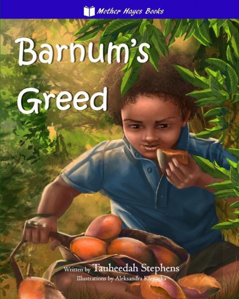 BARNUM'S GREED