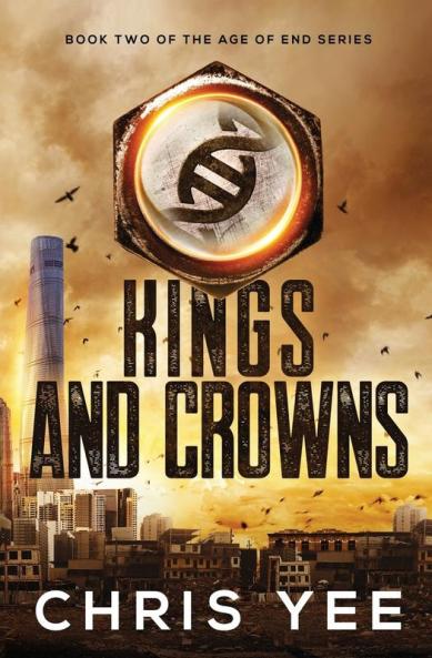 Kings and Crowns: 2 (Age of End)