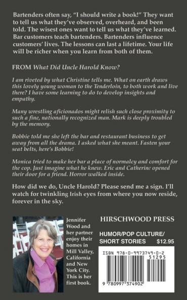 What Did Uncle Harold Know?: Tales from Bartenders
