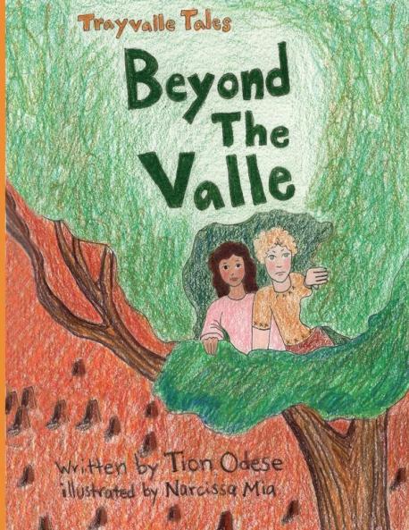 Trayvalle Tales: Beyond The Valle: 1